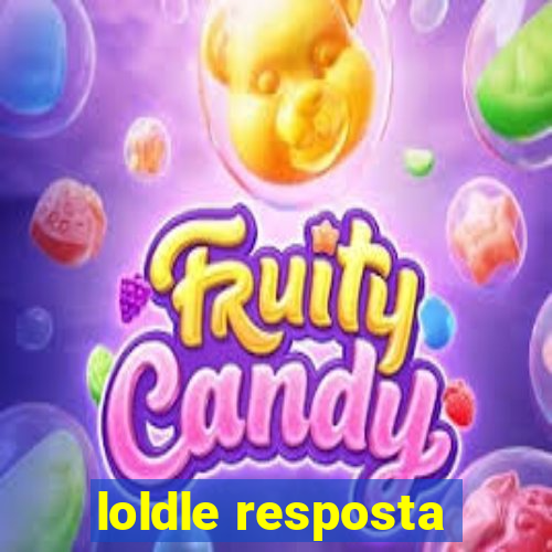 loldle resposta